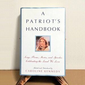 Caroline Kennedy Signed A Patriot’s Handbook First Edition JFK Library Bookplate